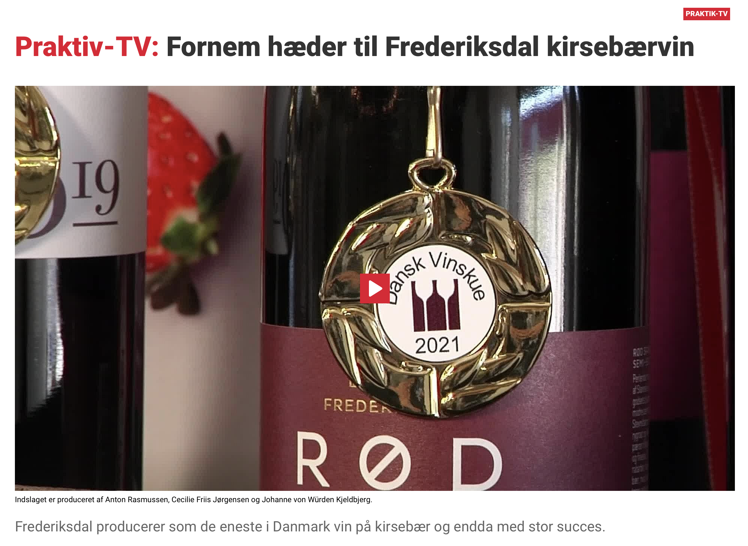 UNGE PRAKTIKANTER SNUSER TIL FREDERIKSDAL KIRSEBÆRVIN